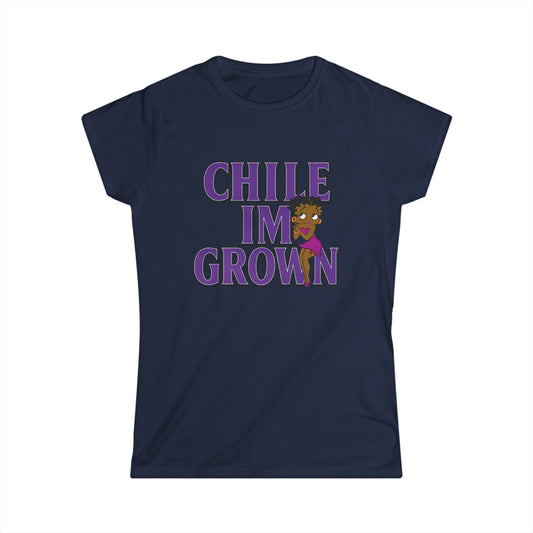 "Chile I'm Grown" Her Tee