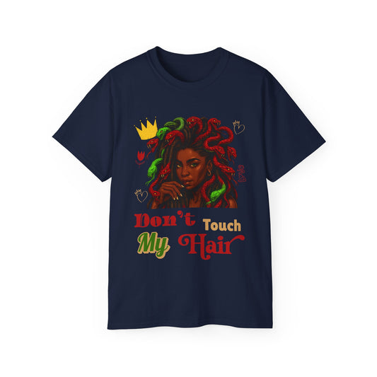 "Don't Touch My Hair" Tee