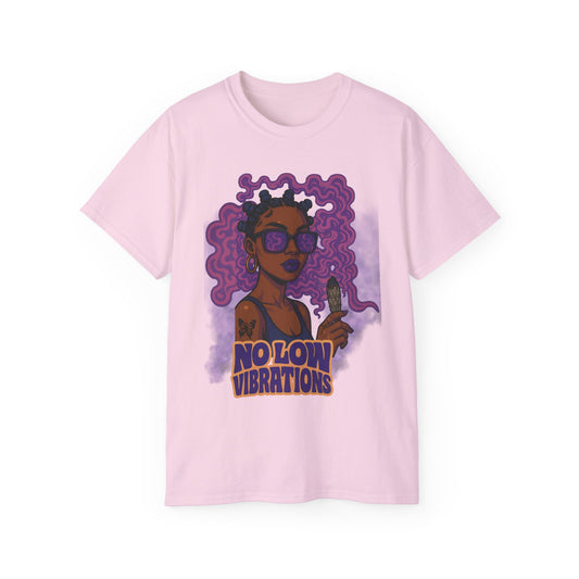 "No Low Vibes" Tee