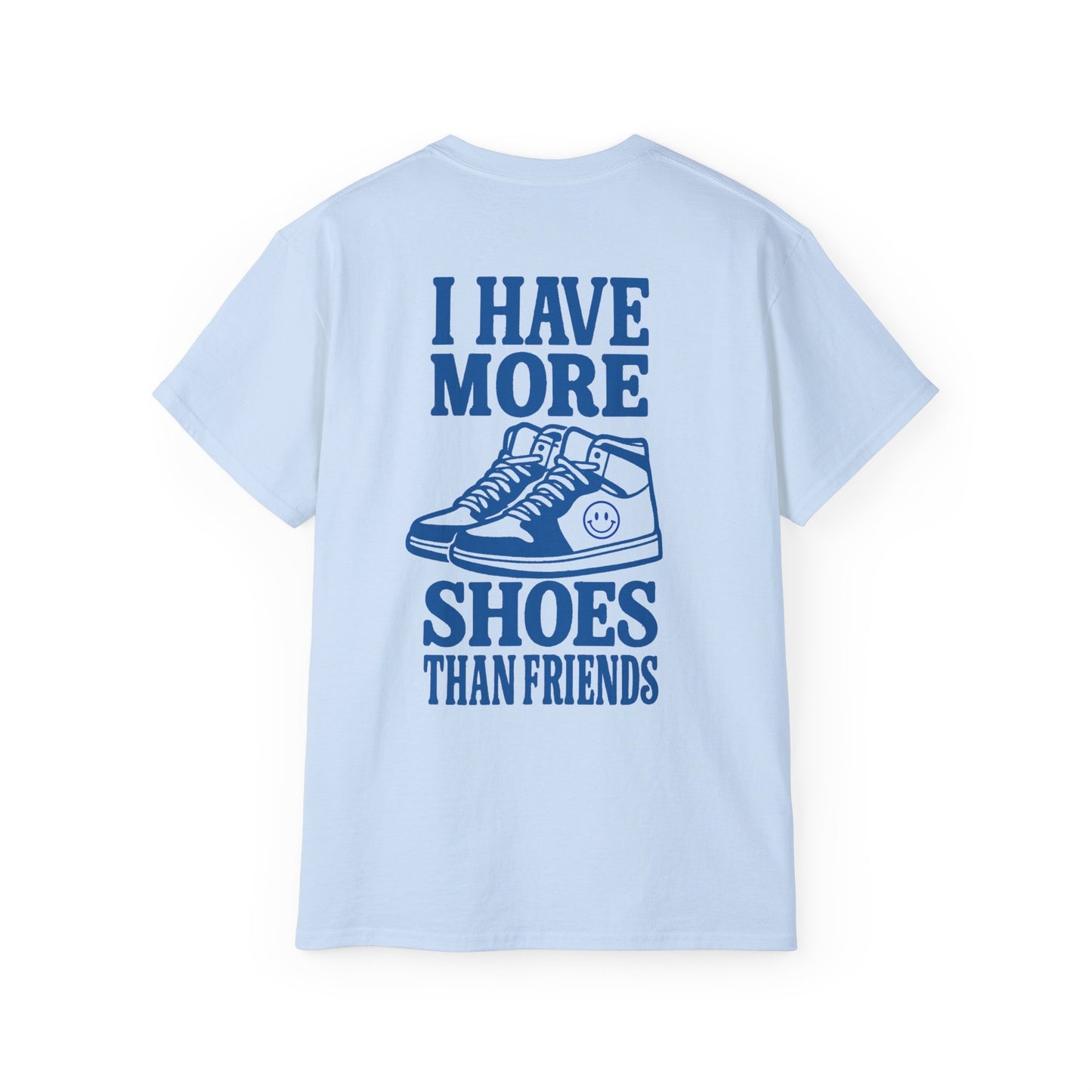 "I Have More Shoes Blue" Back Print Tee