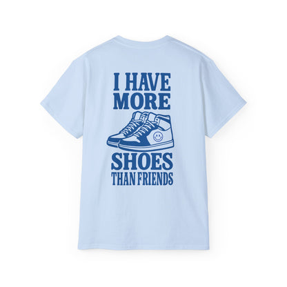 "I Have More Shoes Blue" Back Print Tee
