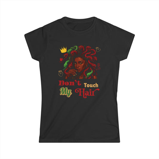 "Don't Touch My Hair" Her Tee