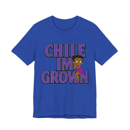 "Chile I'm Grown" Tee