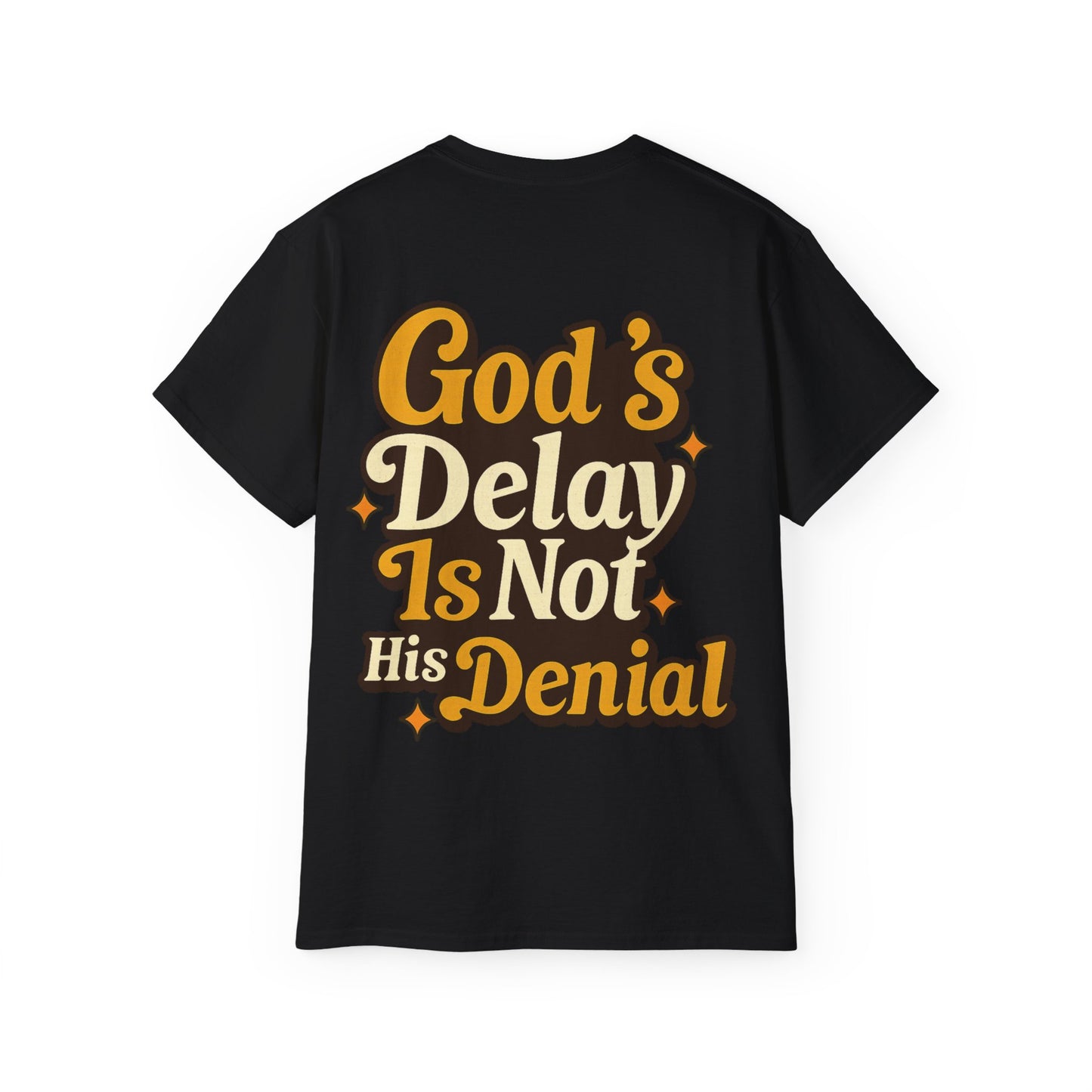 "God's Delay" Back Print Tee