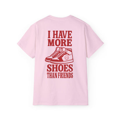 "I Have More Shoes" Back Print Tee