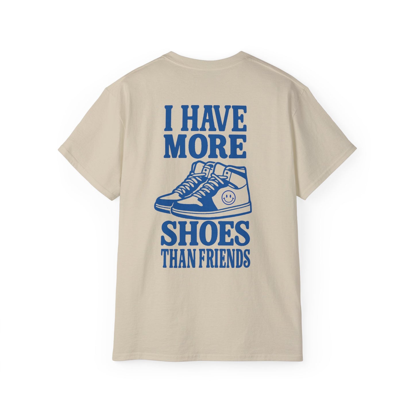 "I Have More Shoes Blue" Back Print Tee