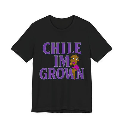 "Chile I'm Grown" Tee