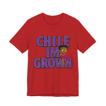 "Chile I'm Grown" Tee