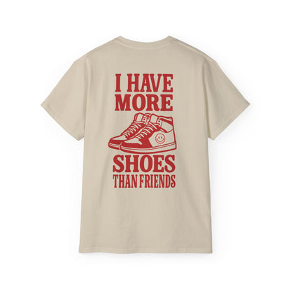 "I Have More Shoes" Back Print Tee