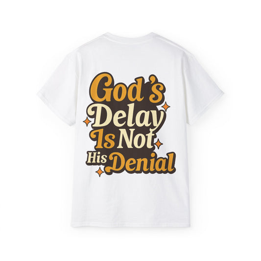 "God's Delay" Back Print Tee