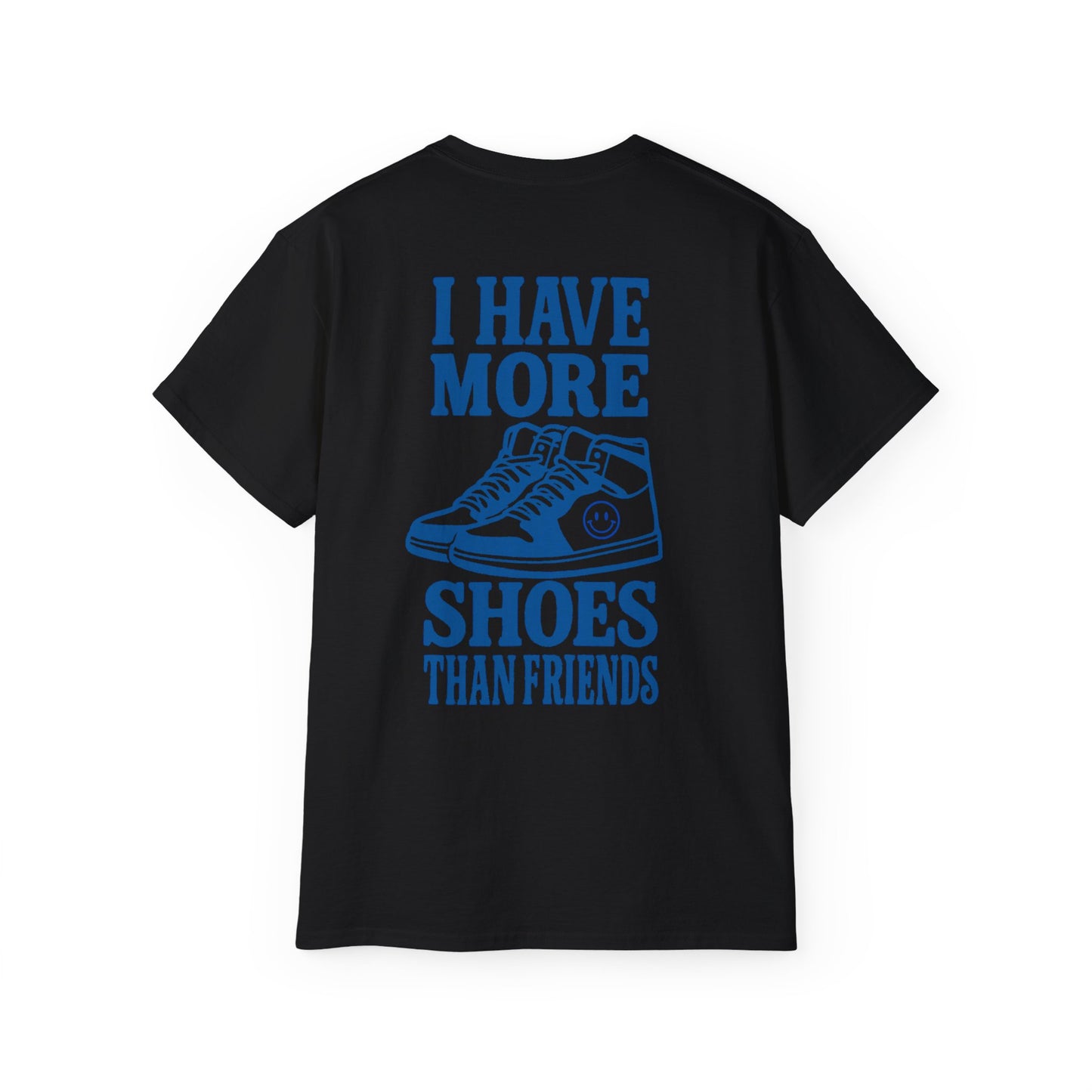 "I Have More Shoes Blue" Back Print Tee