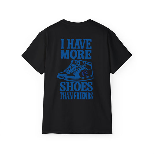 "I Have More Shoes Blue" Back Print Tee