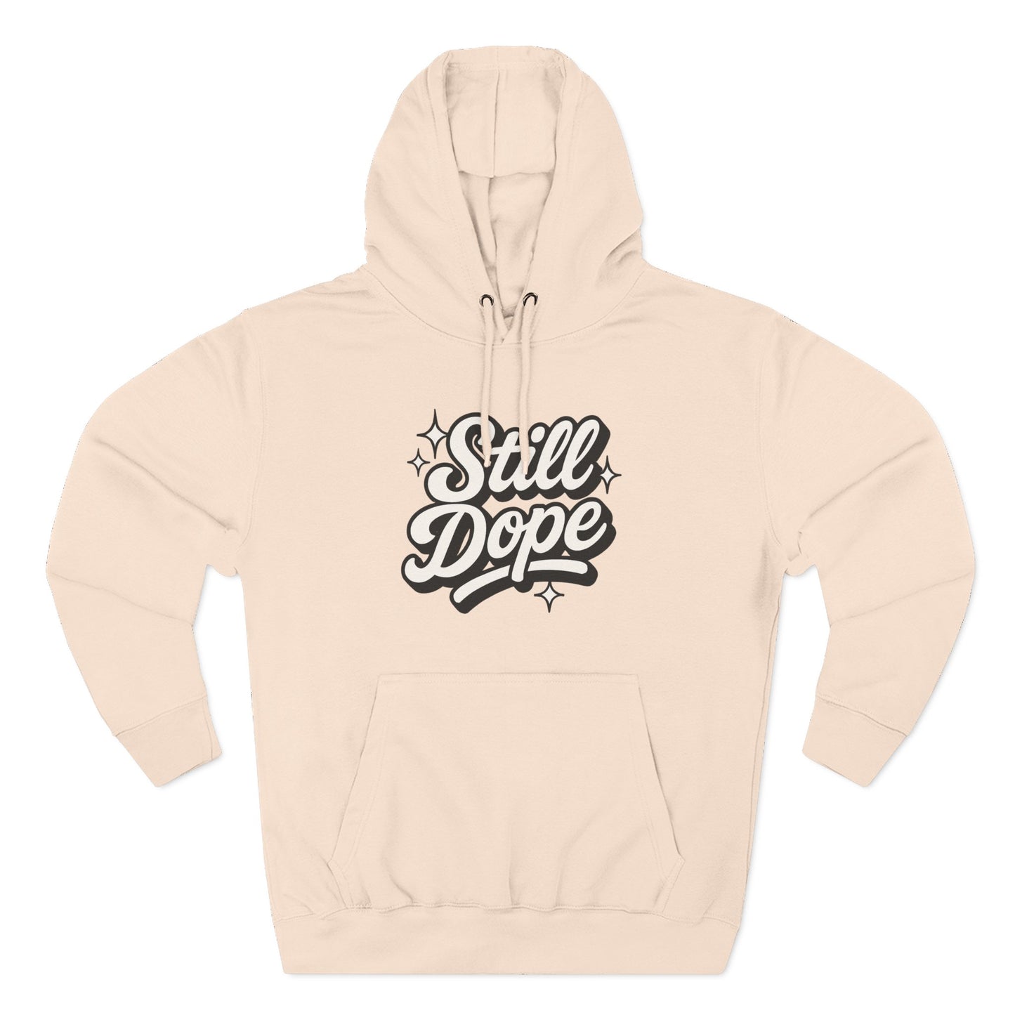"Still Dope" Hoodie