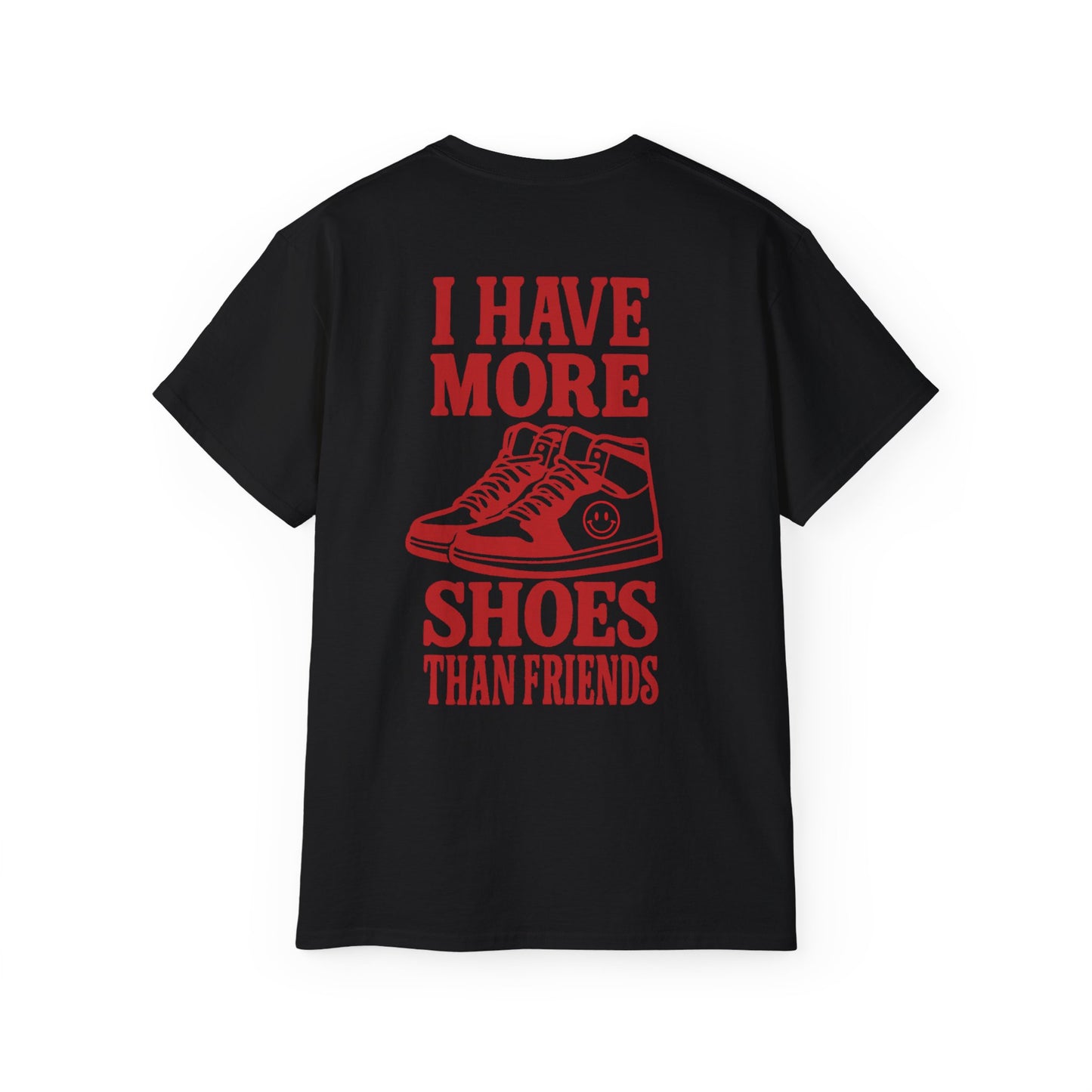 "I Have More Shoes" Back Print Tee
