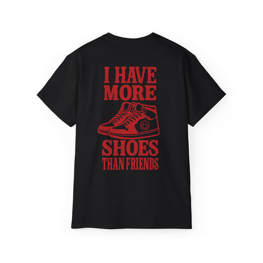 "I Have More Shoes" Back Print Tee