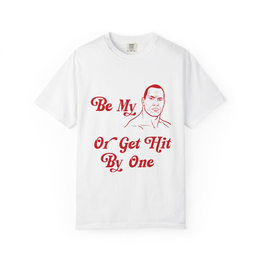 "Be My" Tee