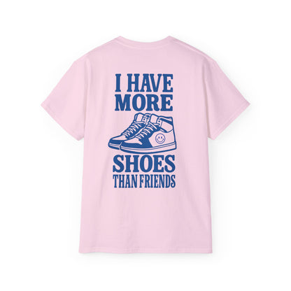"I Have More Shoes Blue" Back Print Tee