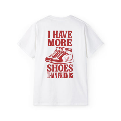 "I Have More Shoes" Back Print Tee