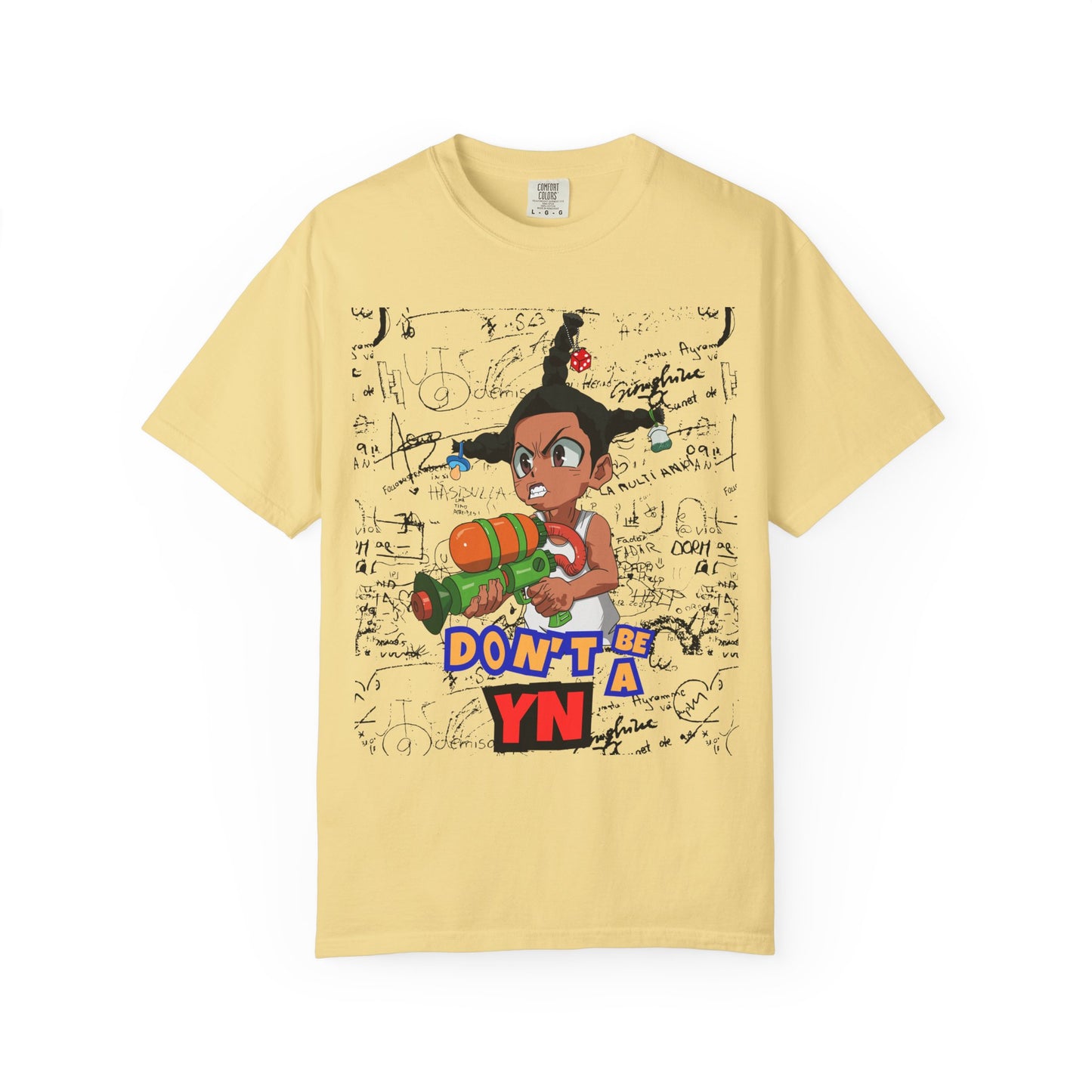 ""Don't Be a YN (Young Nuisance)" Tee