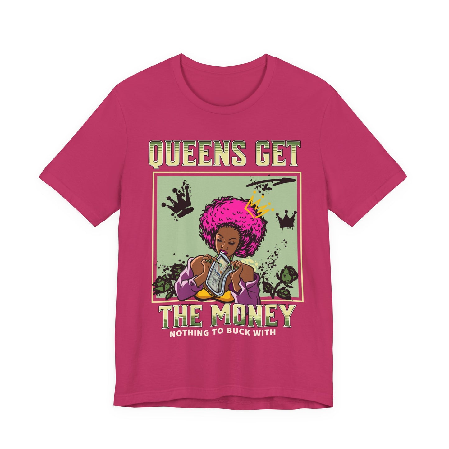 "Queens Get The Money" Tee