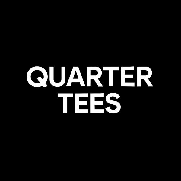 Quartertees
