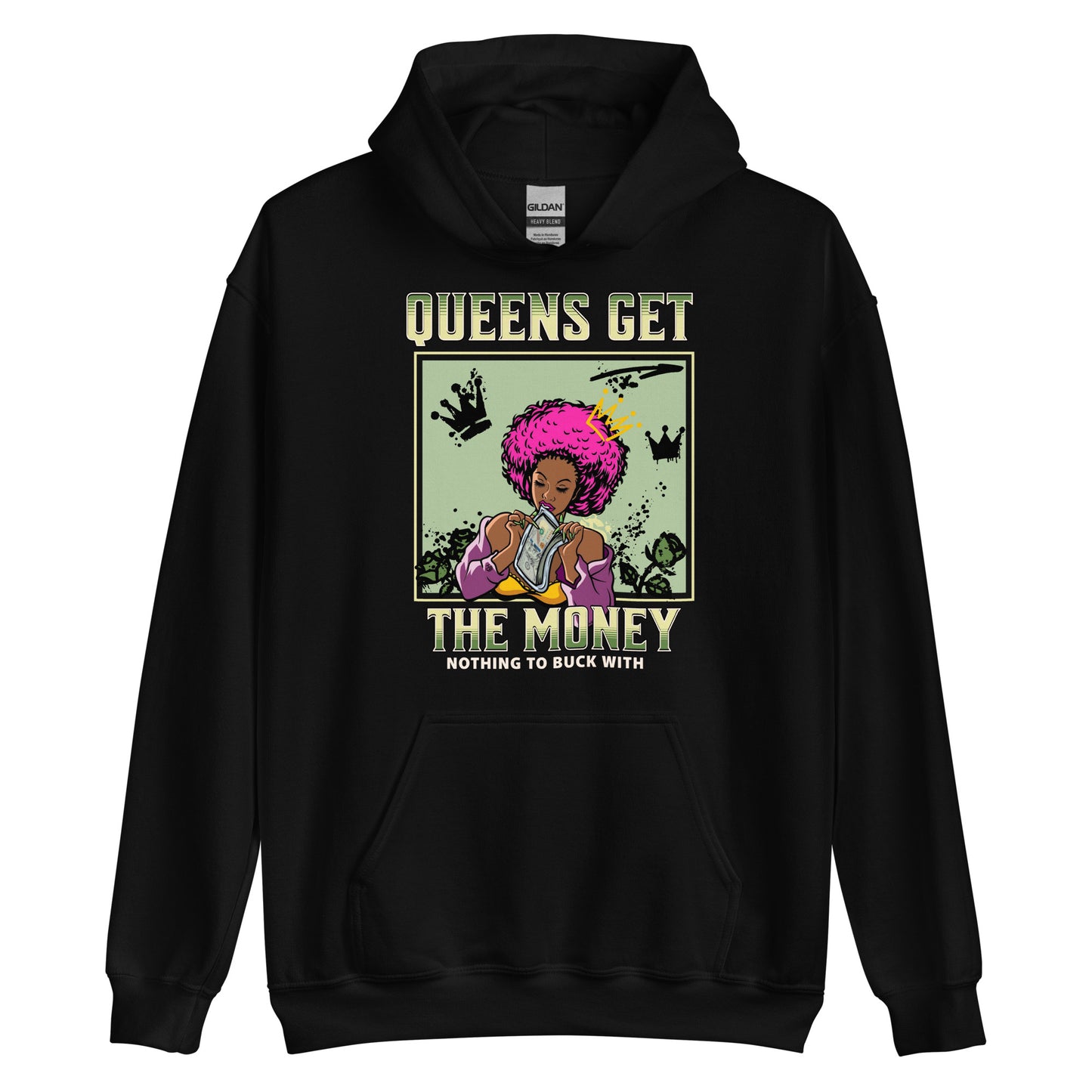 QUEENS GET THE MONEY HOODIE